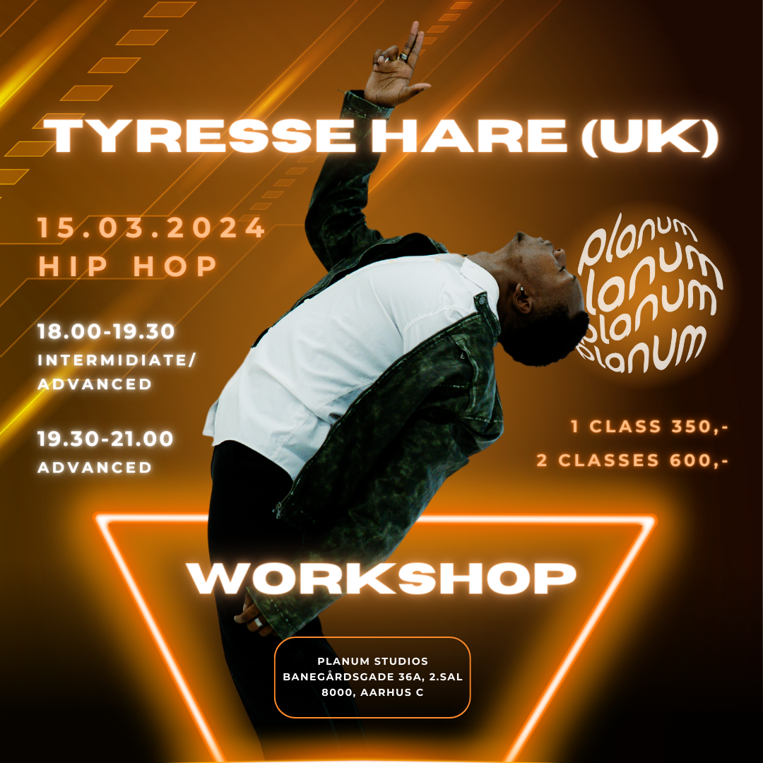 Tyresse Hare Workshops 15/3