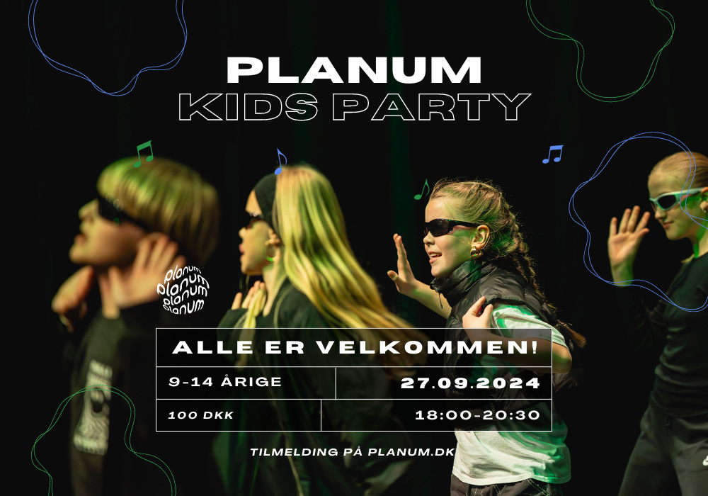 Planum Kids Party, 9-14 årige