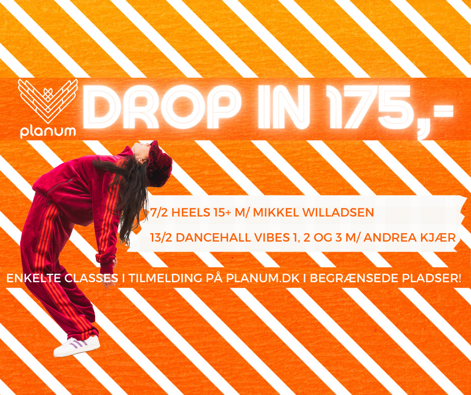 Drop in classes 7. & 13. februar